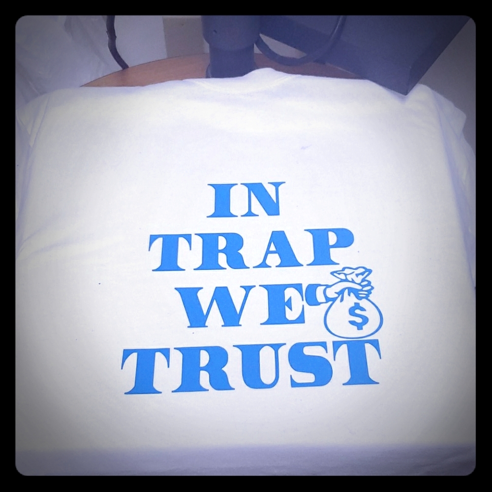 In trap we trust shirt